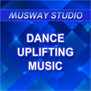 Dance Uplifting Music