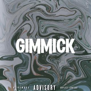 GIMMICK