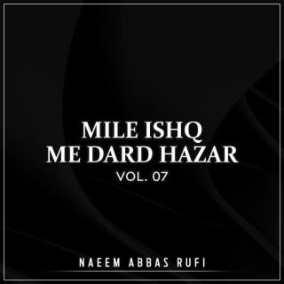 Mile Ishq Me Dard Hazar, Vol. 07