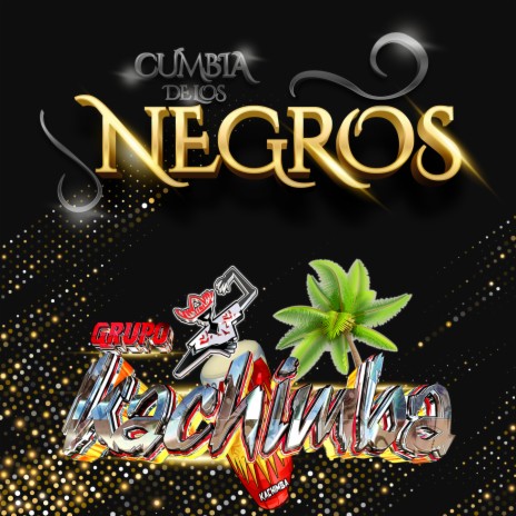 Cumbia de los Negros | Boomplay Music