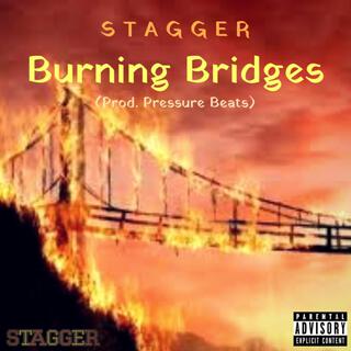 Burning Bridges