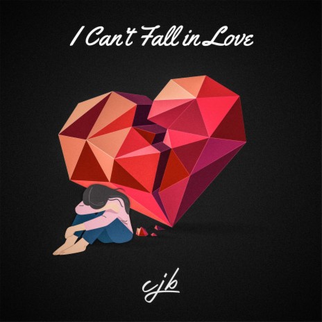 I Can't Fall In Love | Boomplay Music