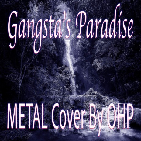 Gangsta's Paradise (Metal Version) | Boomplay Music