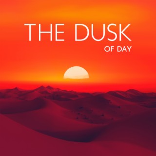 The Dusk of Day: Smooth Jazz for Evening Chill at Home, Nice Laziness