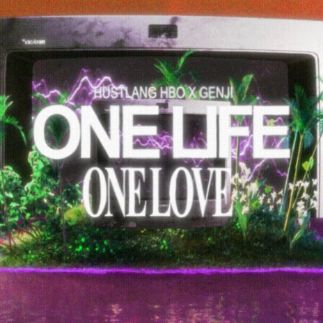 One Life, One Love | Boomplay Music