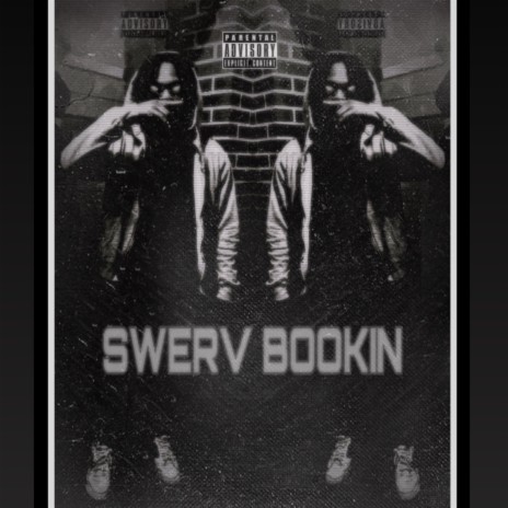 Swerv Bookin | Boomplay Music