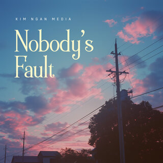 Nobody's Fault