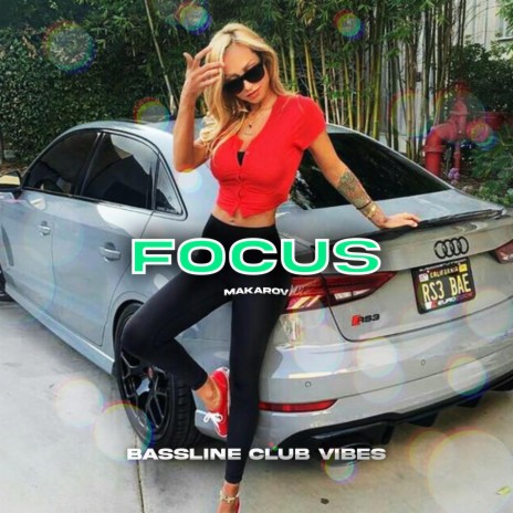 Focus ft. Makarov | Boomplay Music