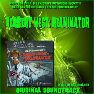 Herbert West: Reanimator (Original Radio Play Soundtrack)