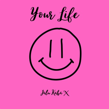 Your Life Is Your Life, Enjoy It | Boomplay Music