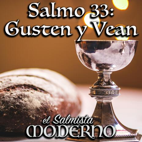 Salmo 33: Gusten y Vean (21er TO B) ft. Rebecca De La Torre | Boomplay Music