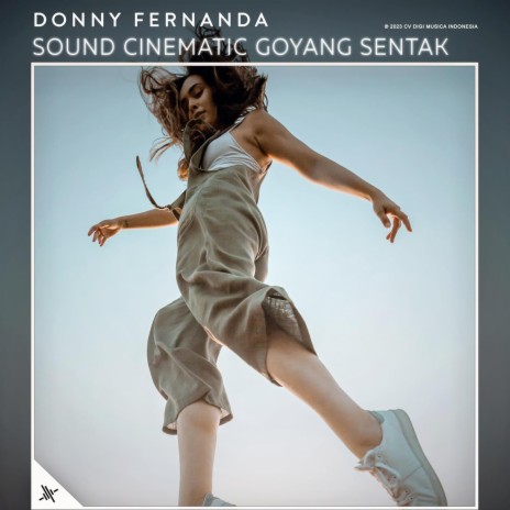 Sound Cinematic Goyang Sentak | Boomplay Music