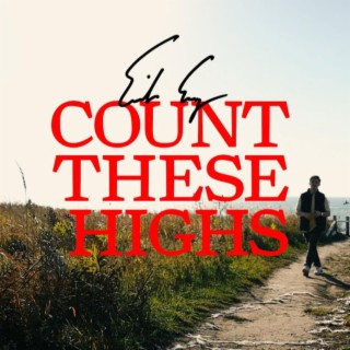 Count these highs lyrics | Boomplay Music