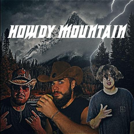 Howdy Mountain ft. Trev & Foo | Boomplay Music