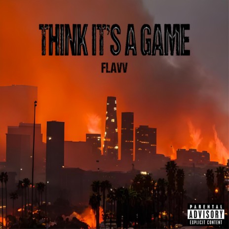 Think its a game | Boomplay Music