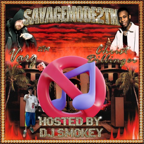 SavageMode2tm ft. Dj Smokey & Varg²™ | Boomplay Music