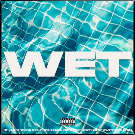 Wet | Boomplay Music