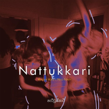 Nattukkari ft. Neo Navy | Boomplay Music