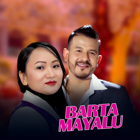 Barta Mayalu ft. Hema Rana | Boomplay Music