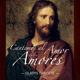 Cantemos al Amor de los Amores