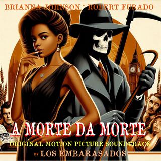 A Morte da Morte (Original Motion Picture Soundtrack)