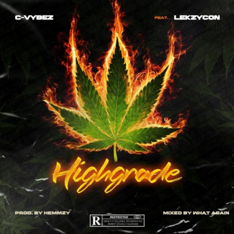 Highgrade ft. Lekzycon 🅴 | Boomplay Music