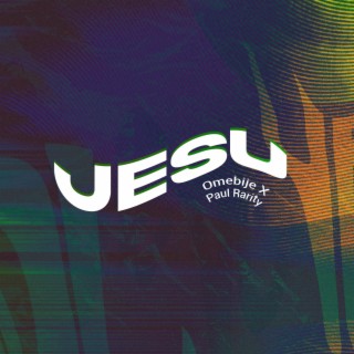 Jesu ft. Paul Rarity lyrics | Boomplay Music