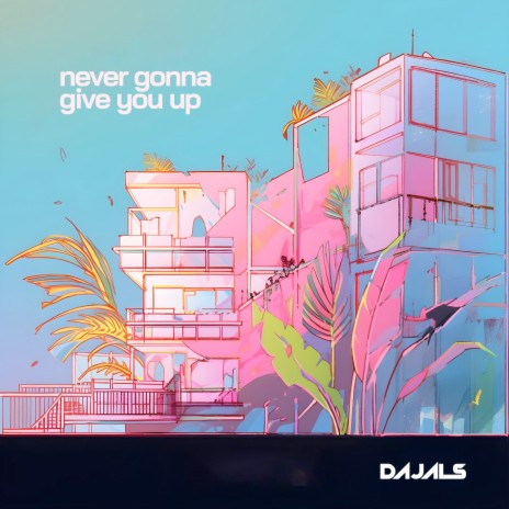 Never Gonna Give You Up (Radio Edit) | Boomplay Music