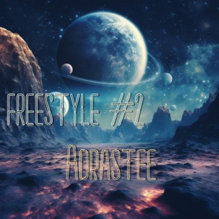 Freestyle #2 Adrastée