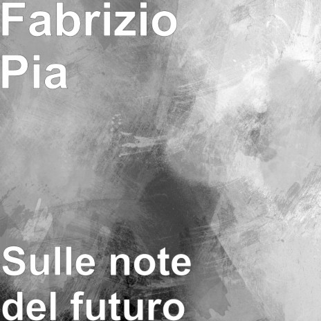 Sulle note del futuro | Boomplay Music