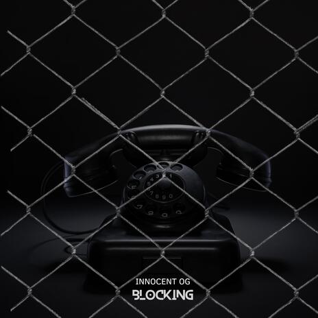 Blocking | Boomplay Music