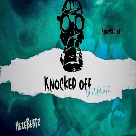 Knocked off | Boomplay Music