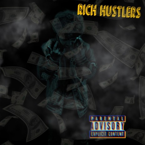 Rich Hustlers | Boomplay Music