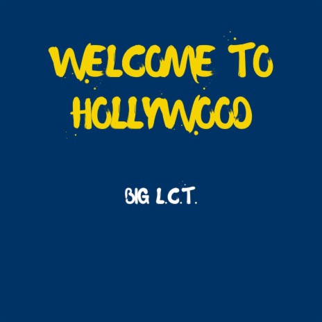 Welcome to Hollywood (Radio Version) | Boomplay Music