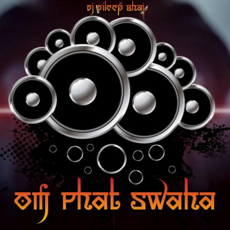 Om Phat Swaha | Boomplay Music