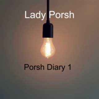 Porsh Diary 1