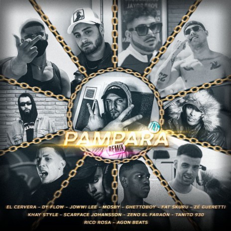 Pampara Remix ft. Dy Flow, Jowwi Lee, Mosby, GhettoBoy & Fat Skuru | Boomplay Music