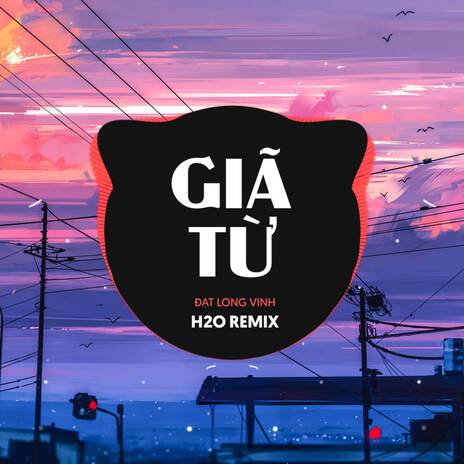 Giã Từ (Remix EDM) ft. Đạt Long Vinh | Boomplay Music