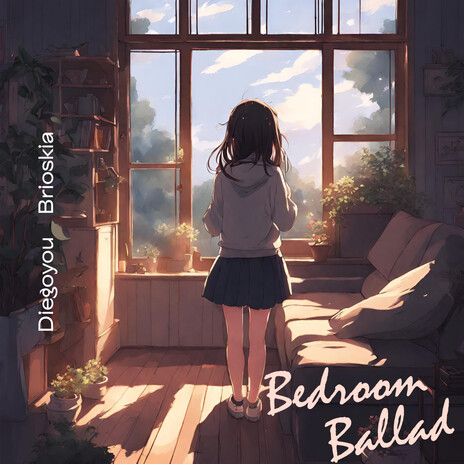 Bedroom Ballad (feat. Brioskia) | Boomplay Music