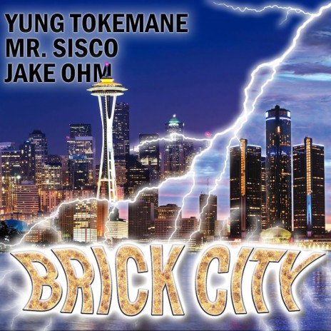 BRICK CITY ft. Mr. Sisco & Jake OHM | Boomplay Music