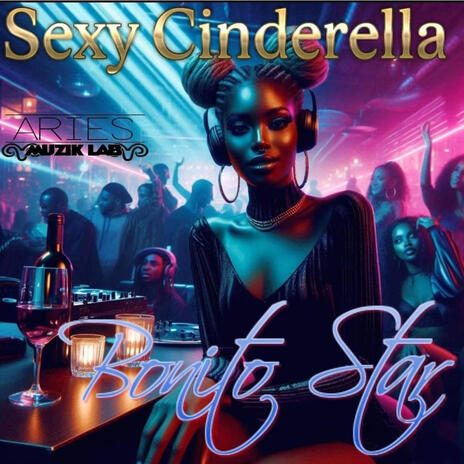 SEXY CINDERELLA | Boomplay Music