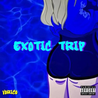 Exotic Trip