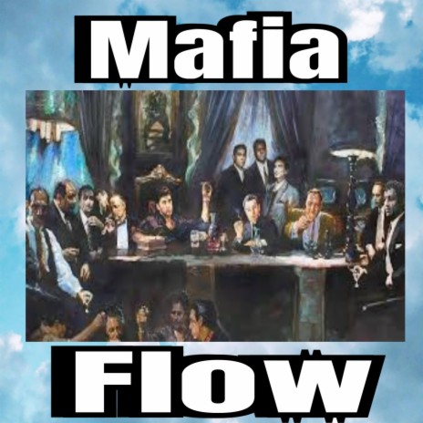 Mafia Flow | Boomplay Music