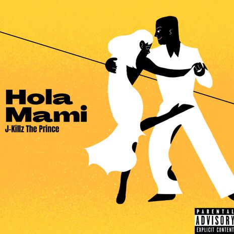 Hola Mami | Boomplay Music