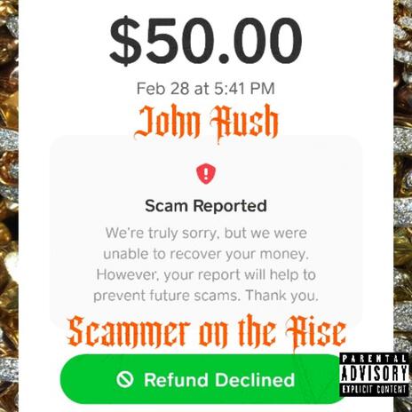 Scammers On The Rise | Boomplay Music