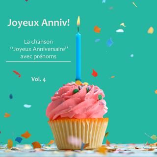 Joyeux anniversaire avec prénoms, vol.4