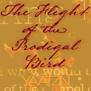 The Flight of the Prodigal Bird (Original Devotional Cinema Soundtrack)