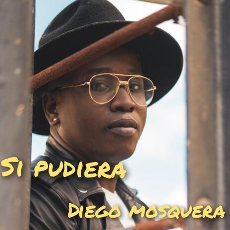 Si pudiera Diego mosquera (Salsa urbana) | Boomplay Music