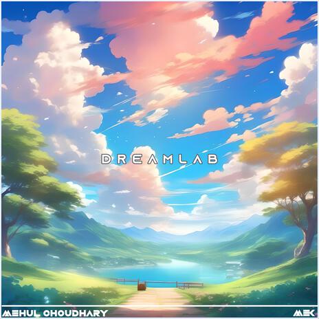 Dreamlab | Boomplay Music