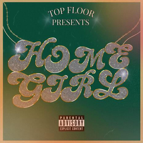 Homegirl | Boomplay Music